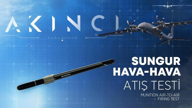 AKINCI TİHA hava hedefini SUNGUR Hava Savunma Füzesi ile vurdu