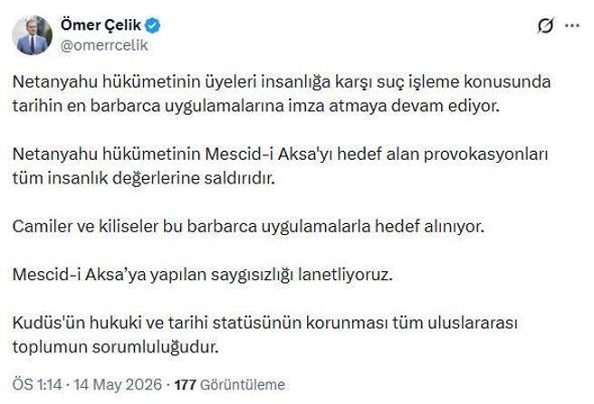 AK Partili Çelik: Mescid-i Aksaya yapılan saygısızlığı lanetliyoruz