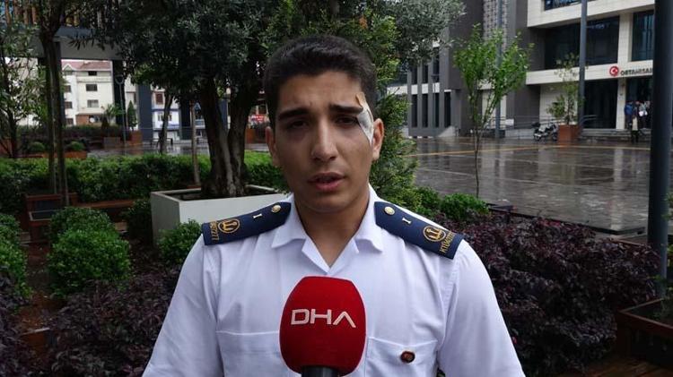 ‘KAŞIM AÇILDI, GÖZLÜĞÜM KIRILDI’