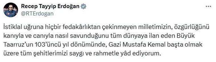 Cumhurbaşkanı Erdoğandan Büyük Taaruzun 103üncü yıl dönümü mesajı
