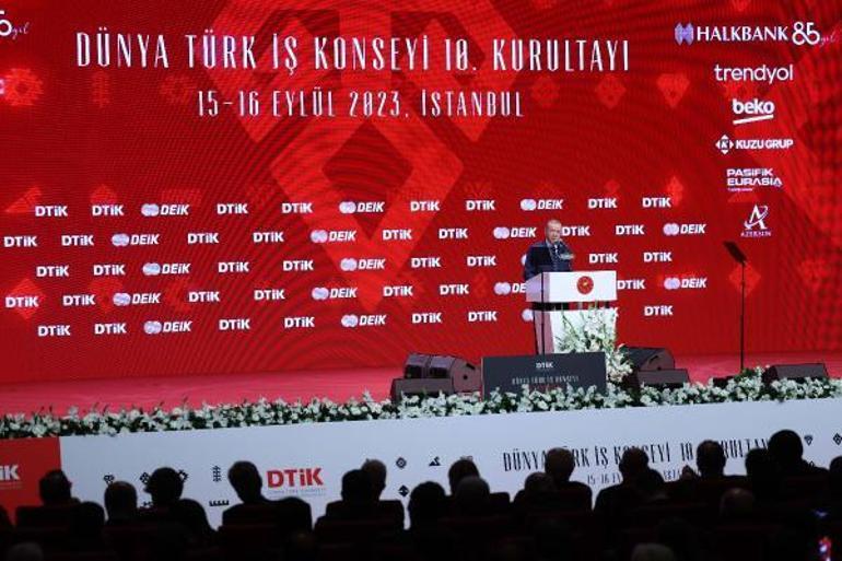 Cumhurbaşkanı Erdoğan Dünya Türk İş Konseyi 10uncu Kurultayına katıldı