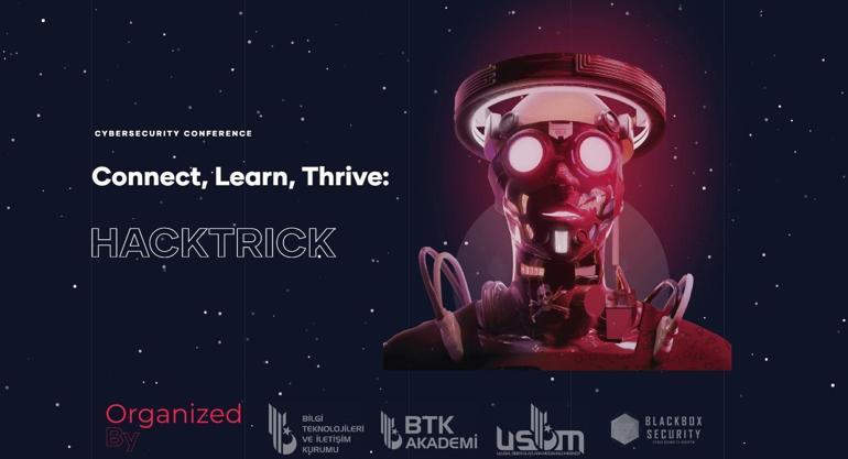 Ankara’da siber güvenlik zirvesi: Hacktrick 2024