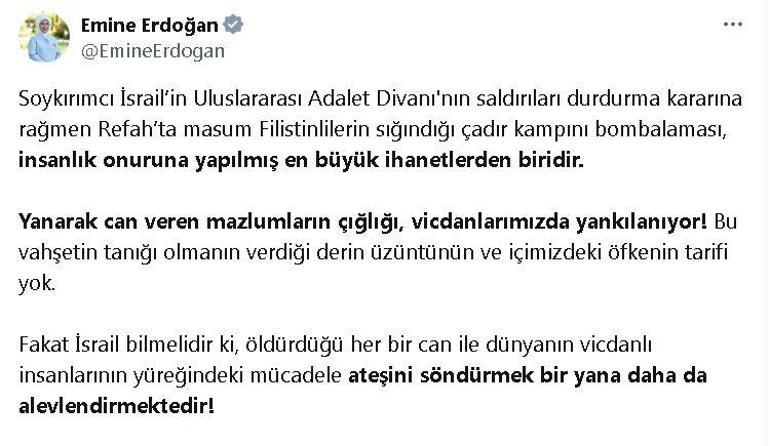 Emine Erdoğan: İsrailin çadır kampını bombalaması, insanlık onuruna yapılmış en büyük ihanetlerden biridir