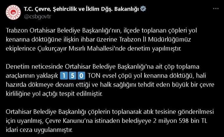 Yol kenarına çöp döken Ortahisar Belediyesine 2 milyon TL ceza