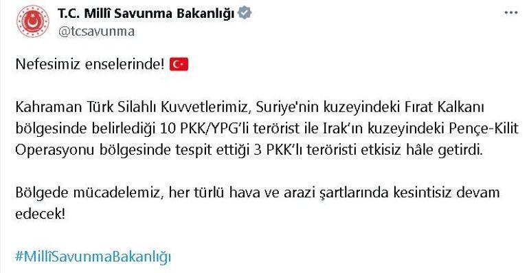 MSB: Suriye ve Irakın kuzeyinde 13 terörist etkisiz hale getirildi