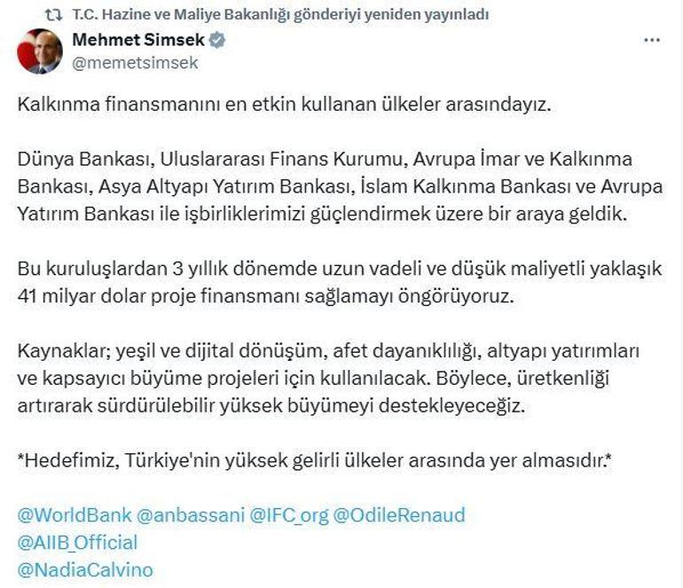 Bakan Şimşek: 6 uluslararası kuruluştan 41 milyar dolar proje finansmanı sağlayacağız