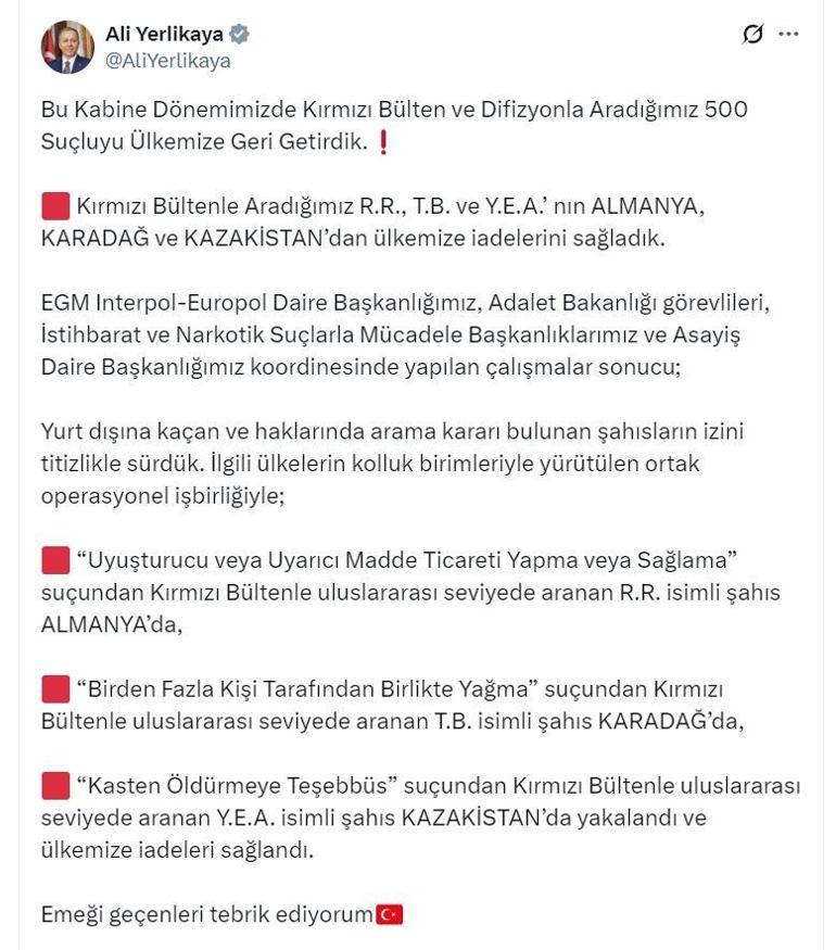 Bakan Yerlikaya: Kırmızı bültenle aradığımız 3 suçlu Türkiyeye iade edildi