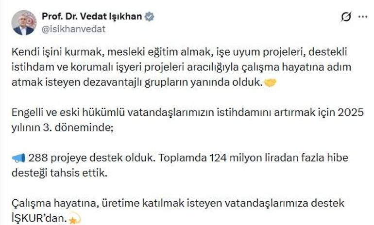 Bakan Işıkhan: Engelli ve eski hükümlülerin istihdamını artırmak için 288 projeye destek olduk