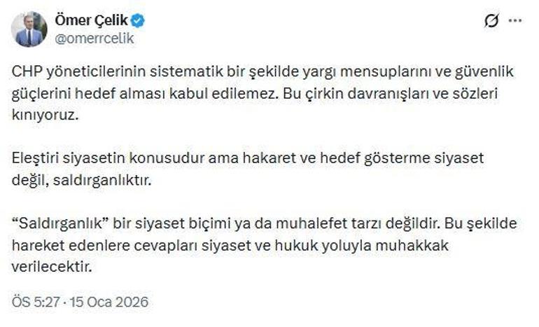 AK Partili Çelik: CHPnin yargı ve güvenlik güçlerini hedef alması kabul edilemez