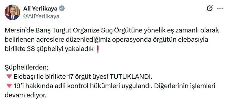 Mersinde Barış Turgut organize suç örgütüne operasyon: 17 tutuklama
