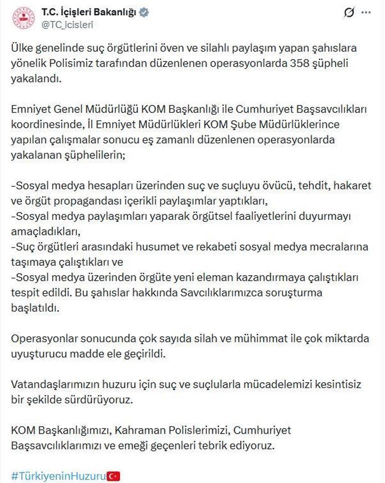Suç örgütlerini öven ve silahlı paylaşım yapan 358 şüpheliye gözaltı