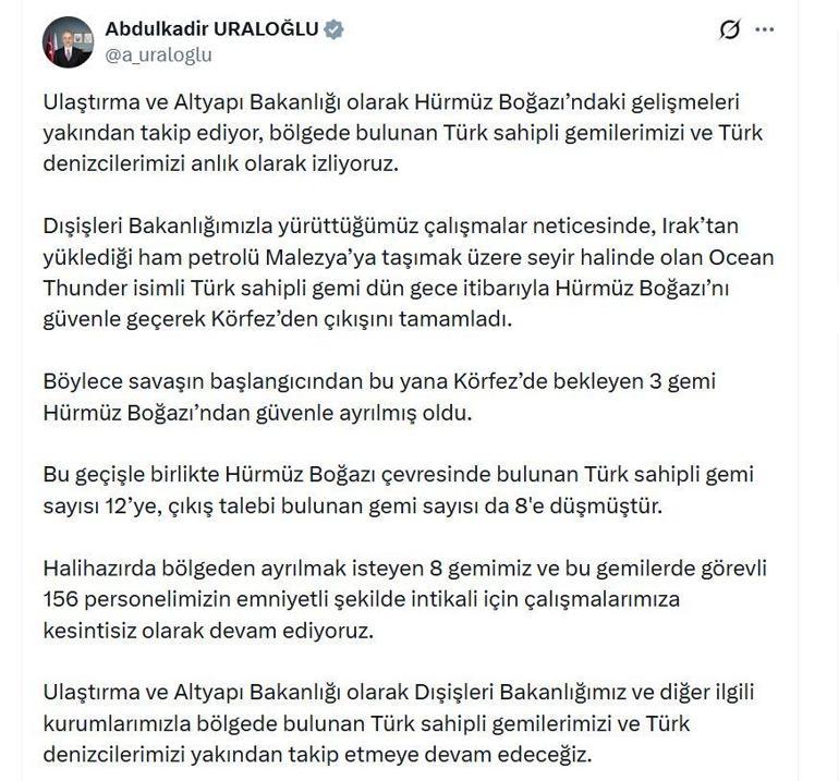 Bakan Uraloğlu: Savaşın başlangıcından bu yana 3 gemi, Hürmüz Boğazından ayrıldı