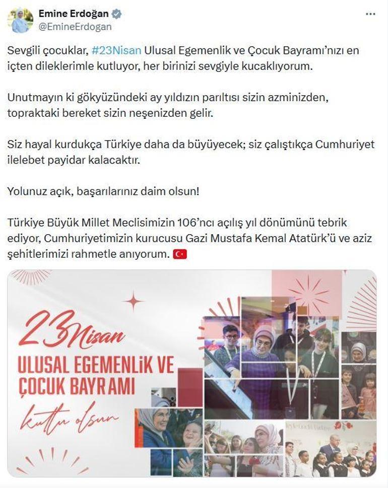Emine Erdoğan: 23 Nisan Ulusal Egemenlik ve Çocuk Bayramınızı en içten dileklerimle kutluyorum