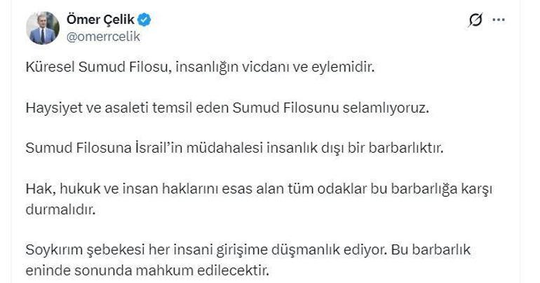 AK Partili Çelik: Sumud Filosuna İsrailin müdahalesi insanlık dışı bir barbarlıktır