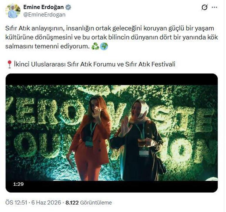 Emine Erdoğandan Sıfır Atık Festivali ve Forumuna ilişkin paylaşım