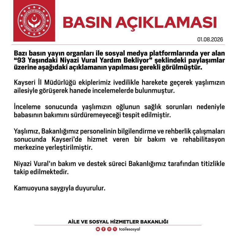 Aile ve Sosyal Hizmetler Bakanlığı: Niyazi Vuralın bakım ve destek süreci Bakanlığımız tarafından titizlikle takip edilmekte
