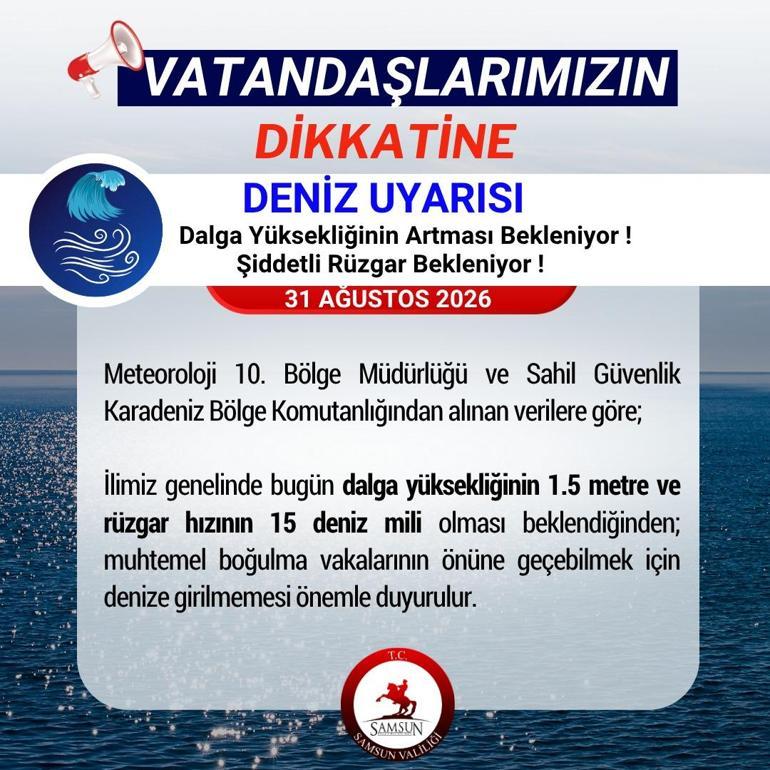 Samsunda bugün denize girmeyin uyarısı