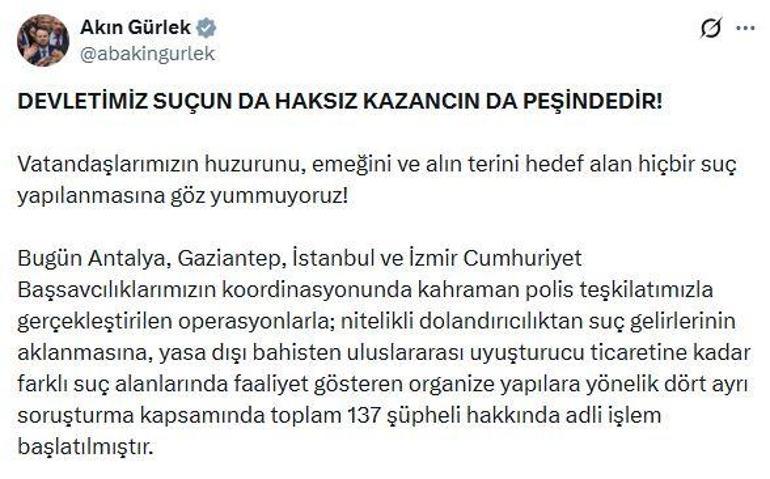 Organize suç yapılarına yönelik 4 ilde 137 şüpheli hakkında işlem başlatıldı